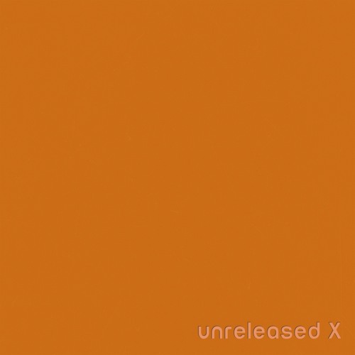 Unreleased X