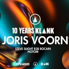 10 Years Klank // Joris Voorn // Closing by Notoir