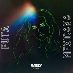 Puta Mexicana (REMIX) FREE DOWNLOAD -