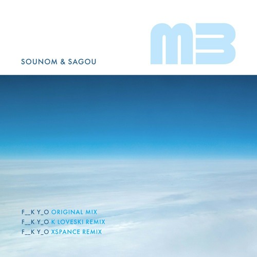 Premiere: Sounom & Sagou - F**k Y*u (K Loveski Remix) [Melodic Beats Recordings ]