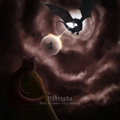 Häxragha-Dew Pleiades vs ElminoR