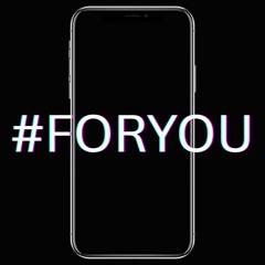 #FORYOU