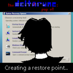 Creating a restore point... - (the Deltarune: pup et)[NotJam]