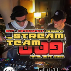 THE STREAM TEAM 009: Kdip b2b NOTHINBUTNET (Live DJ Mix // Chill House, Coffee Beats)