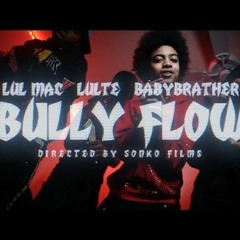 BullyGang223- Bully Flow