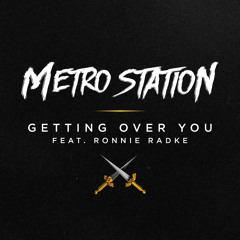 Getting Over You (feat. Ronnie Radke)