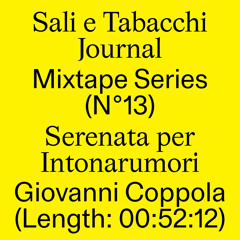 S&T Journal #12: Serenata per Intonarumori by Giovanni Coppola