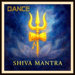 SHIVA MANTRA (DANCE)