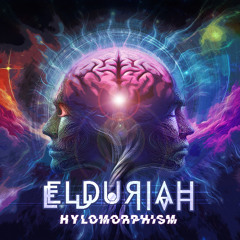 Elduriah - Hylomorphism