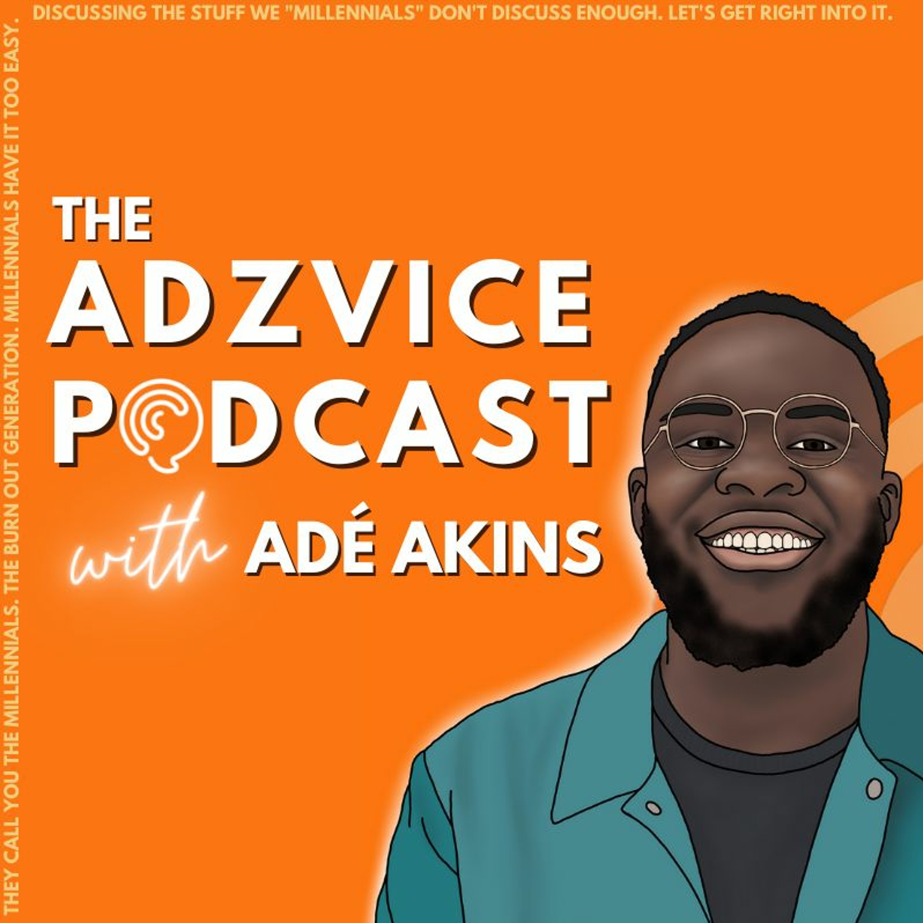 The Adzvice Podcast