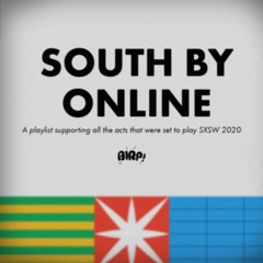 South By Online // SXSW 2020 Playlist