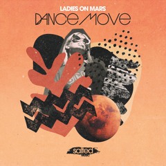 Ladies On Mars - "Dance Move"
