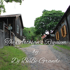 The Artisan's Requiem