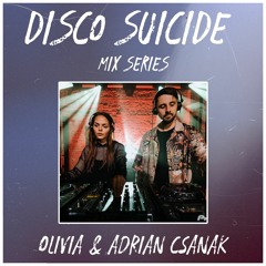 Disco Suicide Mix Series 034 - Olivia & Adrian Csanak