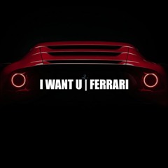 I Want U | Ferrari (Polygoneer Mashup)