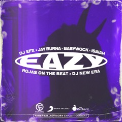 Eazy Ft Jay Burna x Babywock x Isaiah x Dj New Era (Explicit)