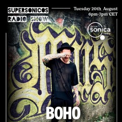 BOHO - Ibiza Sonica Radio *Live* Namaste Show