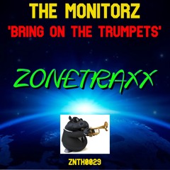 The Monitorz - Bring on the Trumpets