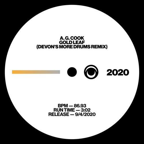 A. G. COOK - GOLD LEAF (DEVON'S MORE DRUMS REMIX)