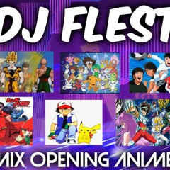 DJ Flest - Mix Opening Anime. (CLASICOS - INFANCIA) 2020