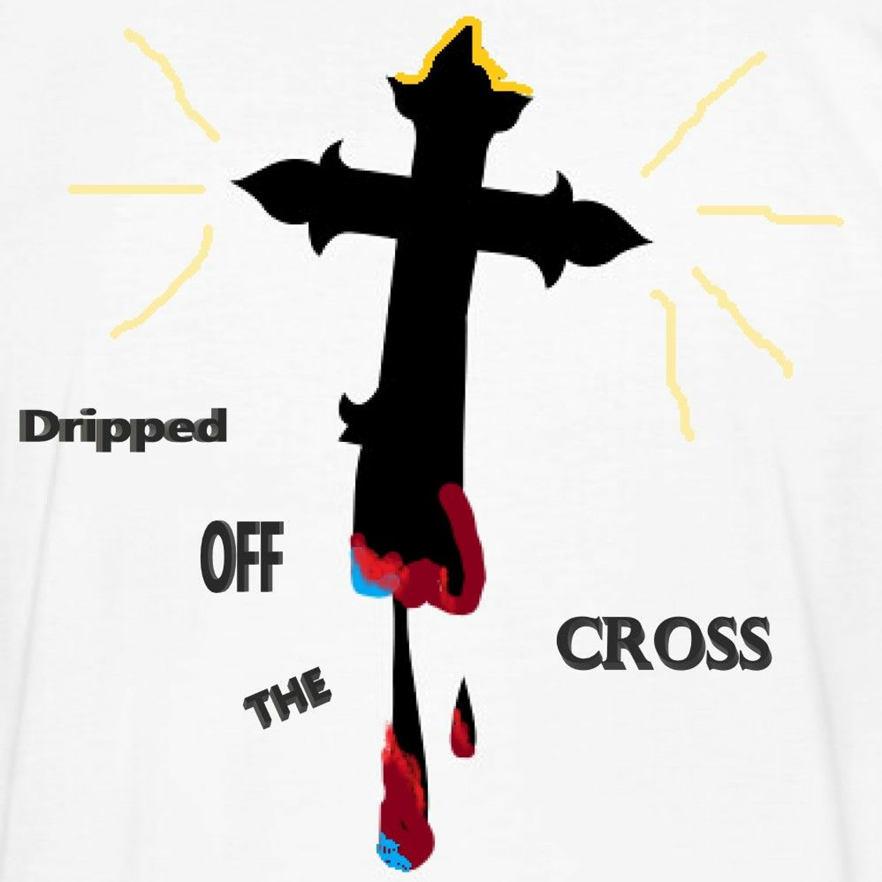 Dripped Off The Cross (instrumental) episode artwork