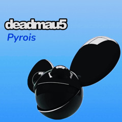deadmau5 - Pyrois