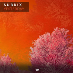 Subrix - Yesterday