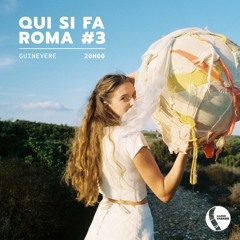 QUI SI FA ROMA #3 - GUINEVERE