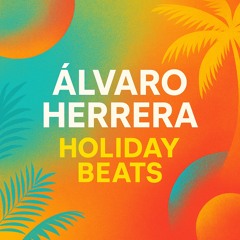 Holiday Beats - Álvaro Herrera