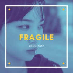 Fragile