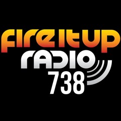 Fire It Up Radio 738