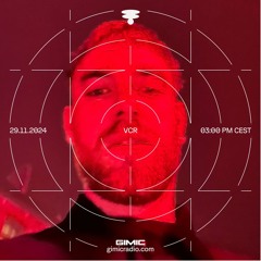 VCR @ GIMIC - 29 November 2024