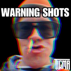 WARNING SHOTS (FREE DOWNLOAD)