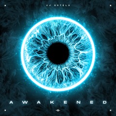 Awakened