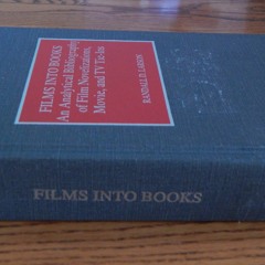 ❤ PDF/ READ ❤ Films into Books: An Analytical Bibliography of Film Nov