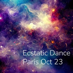 🌘  ECSTATIC DANCE PARIS 🌑  by Apolith Oct 2023