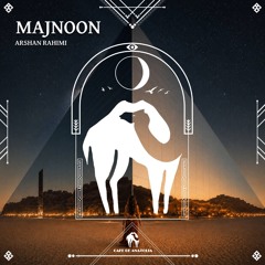 Arshan Rahimi - Majnoon [Cafe De Anatolia]