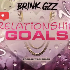 Relationship Goals {prod. by tilai beats}