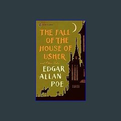 ??pdf^^ ⚡ The Fall of the House of Usher and Other Tales (Signet Classics) ebook