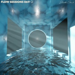 Flow Sessions 069 - Elliott Creed