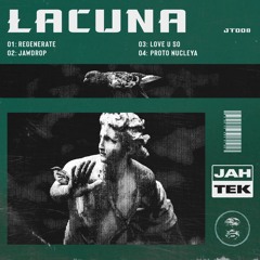 Lacuna - Love U So (JT008) [RWND140 Premiere]