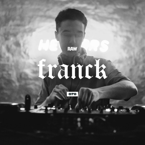 RAWCAST070 • Franck