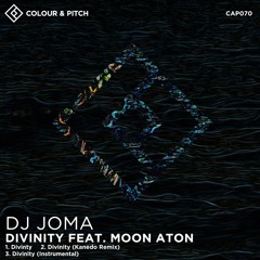 DJ Joma - Divinity Feat. Moon Aton (Kanedo Remix) [Colour And Pitch]