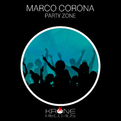 Marco Corona "Party Zone" (Original Mix)