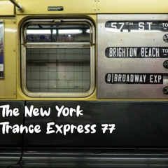 The New York Trance Express 77