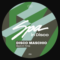 [SPA393] DISCOMASCHIO - back in time