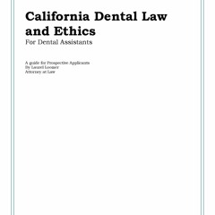 EPUB DOWNLOAD California Dental Law and Ethics for Dental Assistants: A Guide Fo