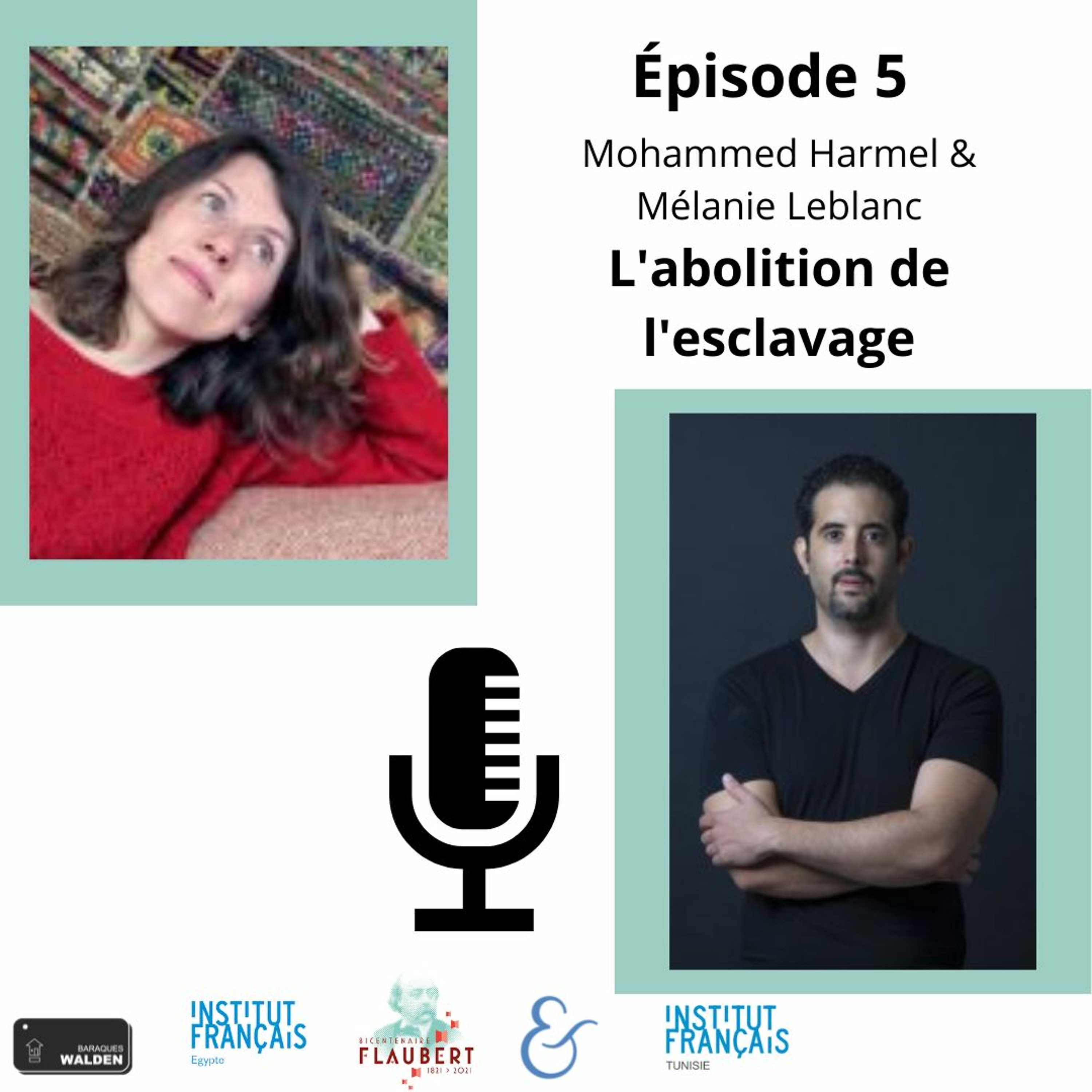 Flaubert Retours d'Orient - Textes autour de l'abolition de l'esclavage