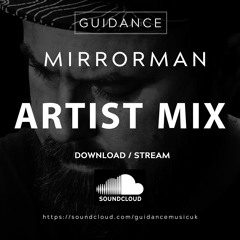 MIRRORMAN Guidance Mix