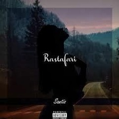 Santiz - Rastafari (slowed)